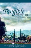 Tangible Memories 140109466X Book Cover