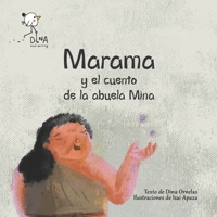 Marama y el cuento de la abuela Mina B09T9YNGZ6 Book Cover