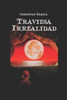 Traviesa Irrealidad B08VYLP2X4 Book Cover