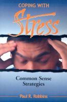 Coping with Stress: Commonsense Strategies 0786428759 Book Cover