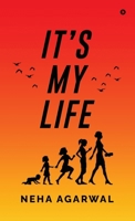 It's my life B0F6NMY9X7 Book Cover