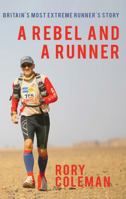 A Rebel and a Runner 1788036751 Book Cover