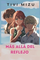 Más allá del Reflejo (Spanish Edition) B0DLDTZB5K Book Cover