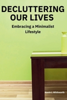 Decluttering Our Lives B0DWQV7QY8 Book Cover