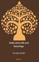 Dalai Lama Life and Teachings 9355592116 Book Cover