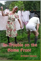 In Trouble on the Home Front 1291580700 Book Cover