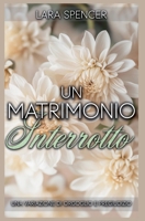 Un Matrimonio Interrotto: Una variazione di Orgoglio e Pregiudizio (Italian Edition) B0GZLN48YD Book Cover