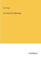 Zur Kritik Der Nibelunge (Classic Reprint) 1534901957 Book Cover