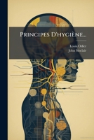 Principes D'Hygiene... 127429066X Book Cover