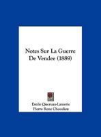 Notes Sur La Guerre De Vendee (1889) 1160206716 Book Cover