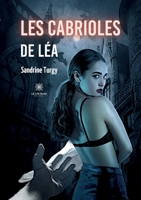 Les cabrioles de Léa B0BFW6FRB1 Book Cover