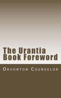The Urantia Book Foreword 1986310701 Book Cover