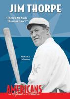 Jim Thorpe: There's No Such Thing As 'Can't' 0766030210 Book Cover