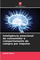 Inteligência emocional do consumidor e comportamento de compra por impulso (Portuguese Edition) 6207778464 Book Cover