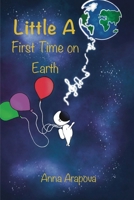 Little A: First Time on Earth. Standard Edition B0DSWJVHYB Book Cover