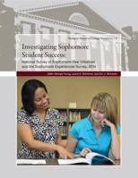 Investigating Sophomore Student Success: National Survey of Sophomore-Year Initiatives and the Sophomore Experiences Survey, 2014 1889271950 Book Cover