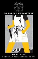 Barbecue Apocalypse 0881456853 Book Cover