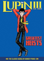 Lupin III (Lupin the 3rd): Greatest Heists - The Classic Manga Collection 164827563X Book Cover