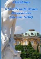 Reisen in Die Neuen Bundesl�nder: (ehemals Ddr) 1981061312 Book Cover