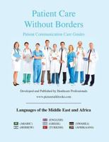 Patient Care Without Borders: Languages of the Middle East & Africa 1517611644 Book Cover