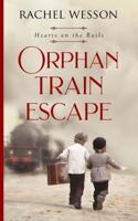 Orphan Train Escape 1718064829 Book Cover