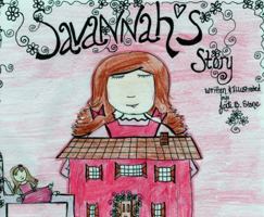 Savannah's Story 0988270730 Book Cover