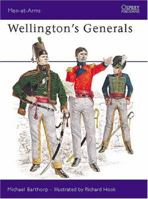 Wellington's Generals (Men-at-Arms) B001XGMOHM Book Cover