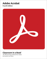 Adobe Acrobat Classroom in a Book 0135495644 Book Cover