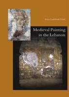 Medieval Painting in the Lebanon 3895002089 Book Cover