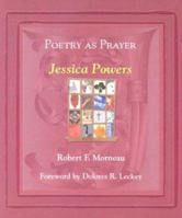 Poetry As Prayer: Jessica Powers (The Poetry As Prayer Series) 0819859214 Book Cover