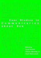 Case Studies in Communication about Sex 1443828750 Book Cover