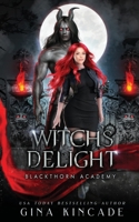 Witch's Delight (Blackthorn Academy) 1773577786 Book Cover