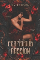 Perfidious Passion: A Dark Valentine's Day Novella B0DY7XTY8M Book Cover