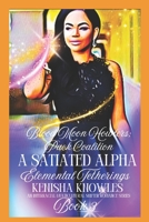 A Satiated Alpha: Elemental Tetherings B0DXFJ327G Book Cover