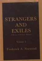 Strangers and Exiles: A History of Religious Refugees 0687399483 Book Cover