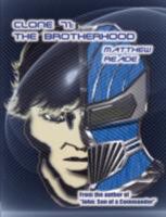 Clone 71: The Brotherhood 0615193196 Book Cover