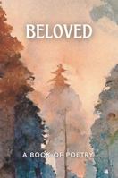 BELOVED: A Book of Poetry (20th Anniversary Edition) B0GDLNH988 Book Cover
