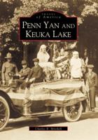 Penn Yan and Keuka Lake 0752405586 Book Cover