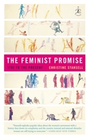 The Feminist Promise: A History, 1792-2008 (Modern Library Chronicles) 0679643141 Book Cover