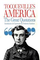 Tocquevilles America: Great Quotations 0821407538 Book Cover