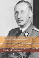 Der Mann mit dem eisernen Herzen: Der skrupellose Aufstieg und Fall des Reinhard Heydrich (German Edition) B0FG8G17YH Book Cover