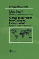 Global Biodiversity in a Changing Environment: Scenarios for the 21st Century (Ecological Studies) B00XV5YGII Book Cover
