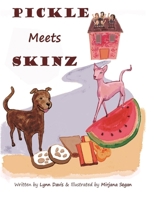 Pickle Meets Skinz 1686871007 Book Cover