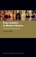 From Conflict to Modern Slavery: The Drivers and the Deterrents 019284654X Book Cover