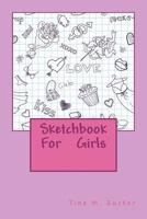 Sketchbook for Girls 1720899045 Book Cover