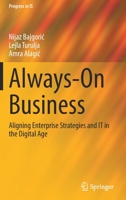 Always-On Business: Aligning Enterprise Strategies and IT in the Digital Age 3030939588 Book Cover