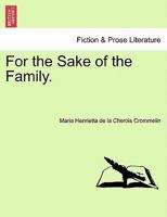 For the Sake of the Family 1241091390 Book Cover
