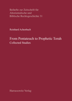 From Pentateuch to Prophetic Torah: Collected Studies 344712167X Book Cover
