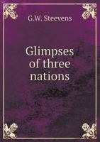 Glimpses with Three Nation 143685959X Book Cover