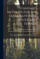 Standard Methods for the Examination of Water and Sewage 1015778216 Book Cover